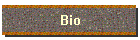 Bio